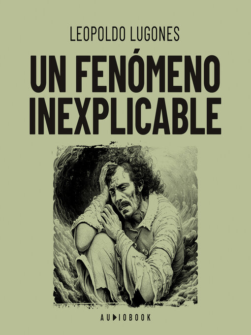 Cover image for Un fenómeno inexplicable (Completo)